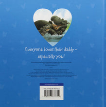 Load image into Gallery viewer, Why I Love My Daddy Children's Book