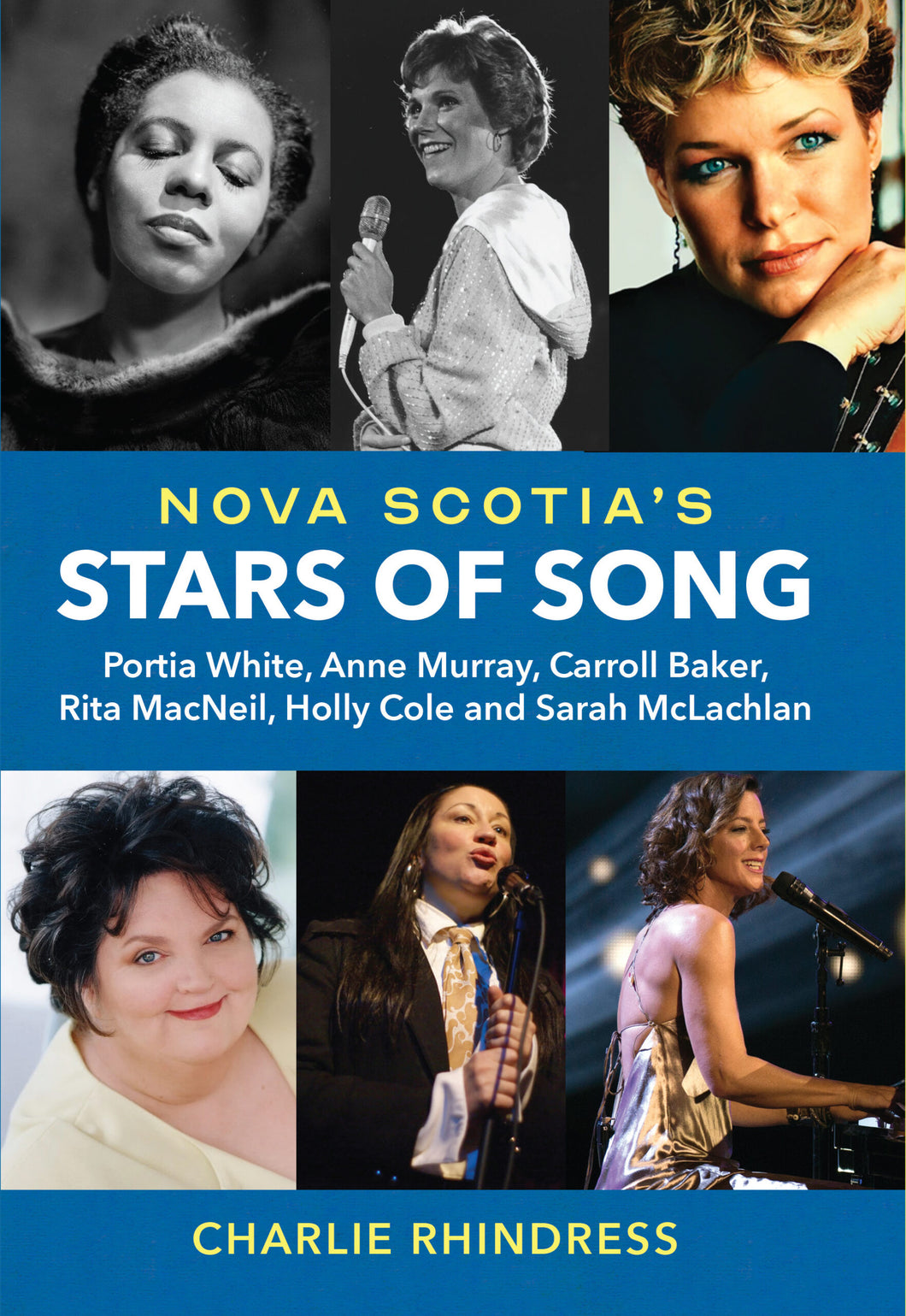 Nova Scotia's Stars of Song by Charlie Rhindress Hardcover