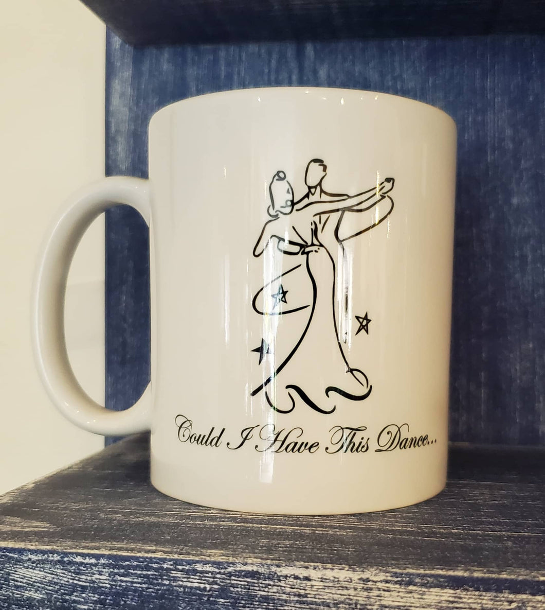 Could I Have This Dance Mug