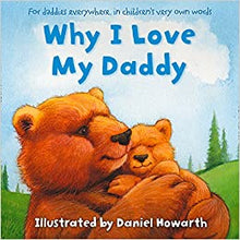 Load image into Gallery viewer, Why I Love My Daddy Children&#39;s Book
