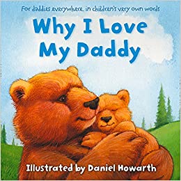 Why I Love My Daddy Children's Book