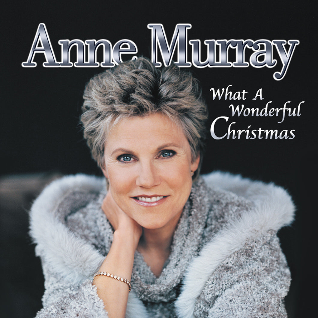 Anne Murray: What a Wonderful Christmas